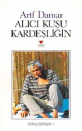 Alıcı Kuşu Kardeşliği - Toplu Şiirler: 1