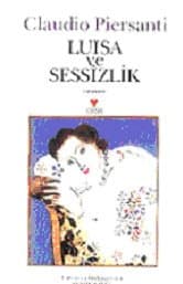 Luisa ve Sessizlik
