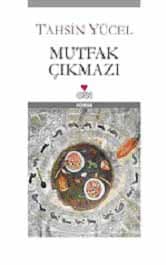 Mutfak Çıkmazı