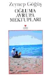 Oğluma Avrupa Mektupları