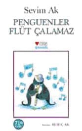 Penguenler Flüt Çalamaz
