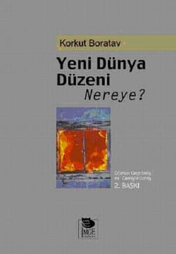 Yeni Dünya Düzeni Nereye?