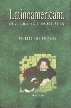 Latinoamericana - Bir Motosiklet Gezisi Günlüğü