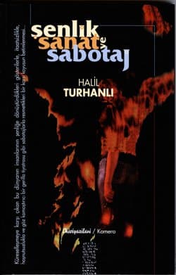 Şenlik Sanat Ve Sabotaj