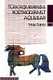 Türk Romanında Postmodernist Açılımlar