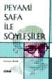 Peyami Safa İle Söyleşiler