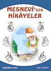 Mesneviden Hikayeler ve Öğütler