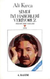 Şimdi İyi Haberleri Veriyoruz