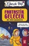 Fantastik Gelecek-Eğlenceli Bilgi 54