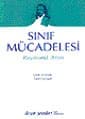 Sınıf Mücadelesi Sanayi Toplumu Üzerine Yeni Dersler
