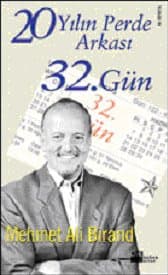 32. Gün 10 Yılın Perde Arkası