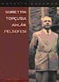 Nurettin Topçu`da Ahlâk Felsefesi
