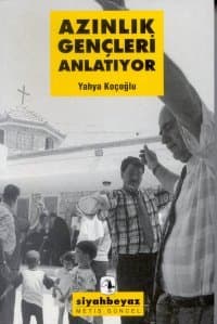Azınlık Gençleri Anlatıyor