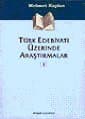 Türk Edebiyatı Üzerinde Araştırmalar 1