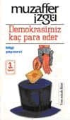 Demokrasimiz Kaç Para Eder