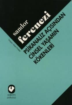 Psikanaliz Açısından Cinsel Yaşamın Kökenleri