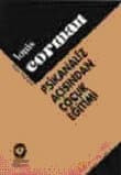 Psikanaliz Açısından Çocuk Eğitimi