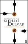 Postmodern Dünyada Kıbleyi Bulmak