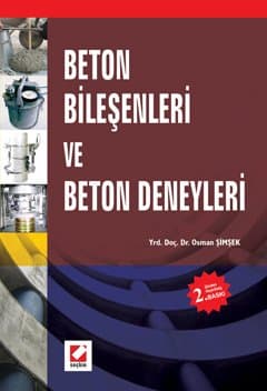 Beton Bileşenleri ve Beton Deneyleri