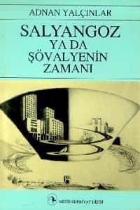 Salyangoz ya da Şövalyenin Zamanı