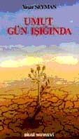 Umut Gün Işığında