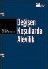 Değişen Koşullarda Alevîlik
