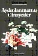 Aydınlanmamış Cinayetler