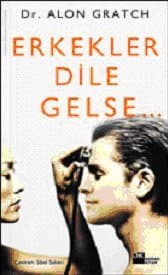 Erkekler Dile Gelse