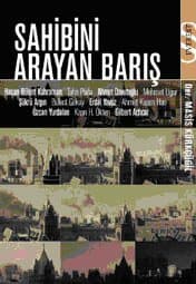 Sahibini Arayan Barış