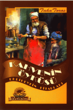 Kahvenin Öyküsü