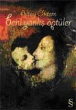 Beni Yanlış Öptüler