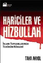 Hariciler ve Hizbullah İslam Toplumlarında Terörün Kökleri