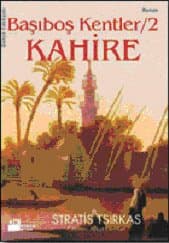 Kahire (Başıboş Kentler /2)