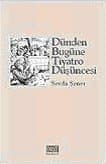 Dünden Bugüne Tiyatro Düşüncesi