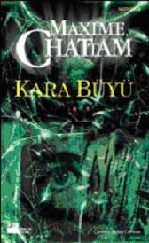 Kara Büyü (Kötülük Üçlemesi, #3)