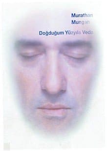 Doğduğum Yüzyıla Veda