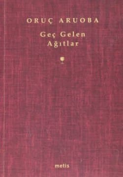 Geç Gelen Ağıtlar