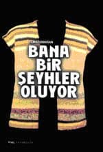 Bana Bir Şeyhler Oluyor