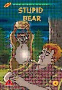 Stupid Bear