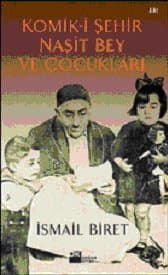 Komik-i Şehir Naşit Bey ve Çocukları
