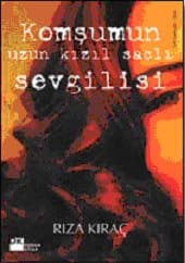 Komşumun Uzun Kızıl Saçlı Sevgilisi