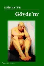 Gövde`m