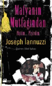 Mafyanın Mutfağından / Piştim... Pişirdim