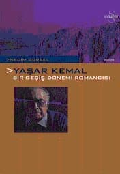 Yaşar Kemal Bir Geçiş Dönemi Romancısı