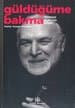 Güldüğüme Bakma / Mehmet Güleryüz Kitabı