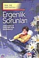 Ergenlik Sorunları
