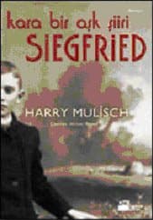 Siegfried / Kara Bir Aşk Şiiri