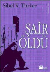 Şair Öldü