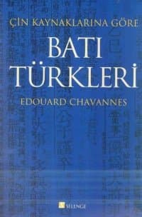 Çin Kaynaklarına Göre Batı Türkleri