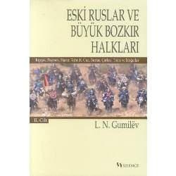 Eski Ruslar ve Büyük Bozkır Halkları 2. Cilt